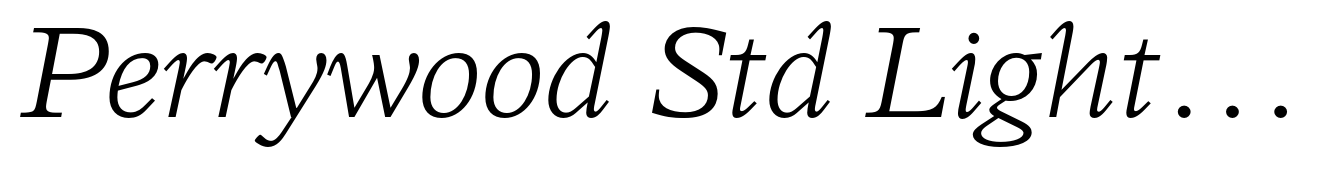 Perrywood Std Light Expanded Italic